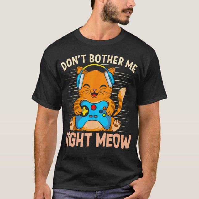 Don't Bother Me Right T-Shirt (Front)