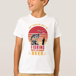Don't Bother Me While I'm Fishing-fishing-funny T-Shirt