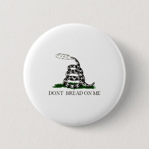 Dont Bread On Me 6 Cm Round Badge