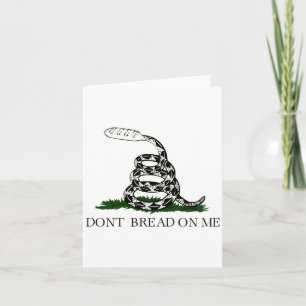 Dont Bread On Me  Card