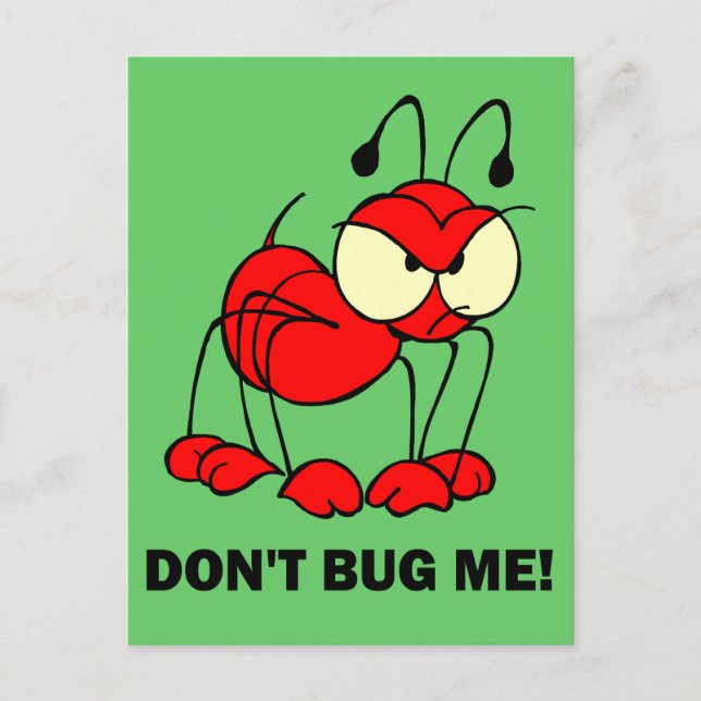 don't bug me postcard (Front)