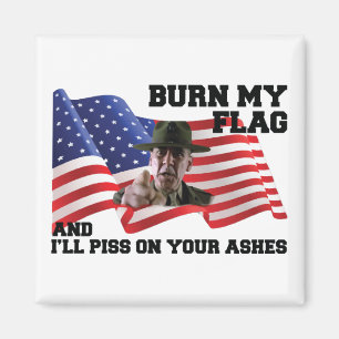 Don't burn my flag magnet