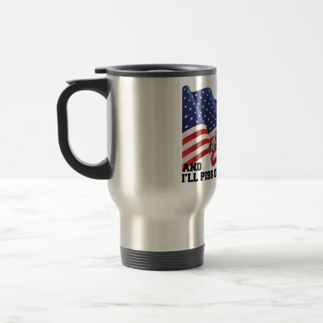Don't burn my flag  travel mug (Left)