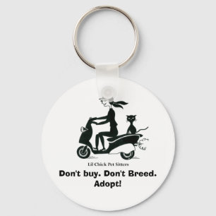 Don't buy. Don't Breed. Adopt! Key Ring