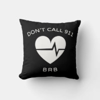 Don't Call 911 BRB POTS Dysautonomia Awareness T-S