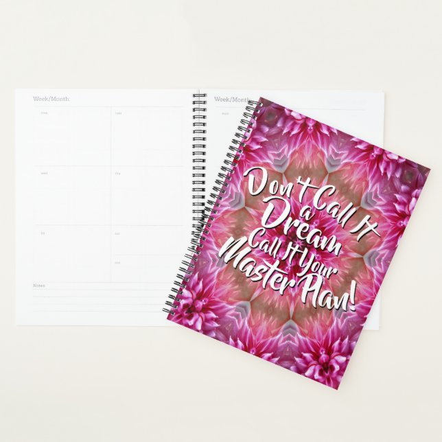 Don't Call It a Dream Call it a Master Plan Pink Planner (Display)