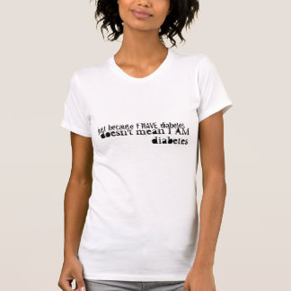 Don't Call Me Diabetes T-Shirt