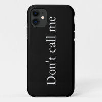 Don't call me - iPhone case