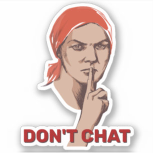 Don't Chat Sticker