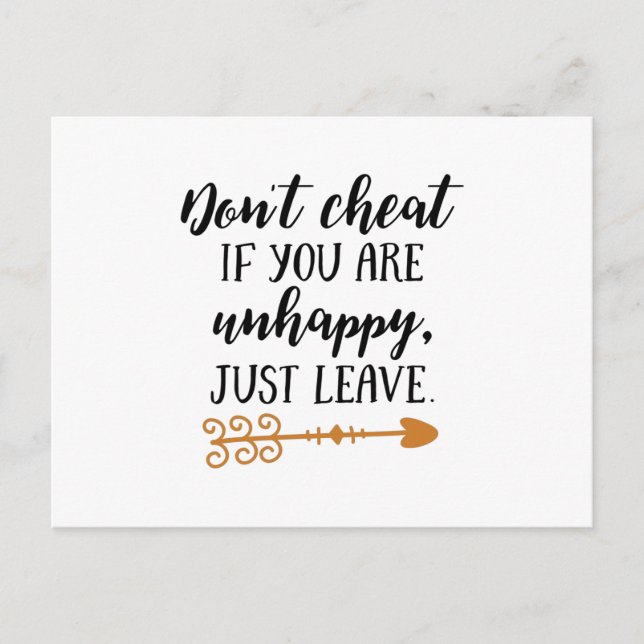 Don't cheat if you are unhappy just leave postcard (Front)