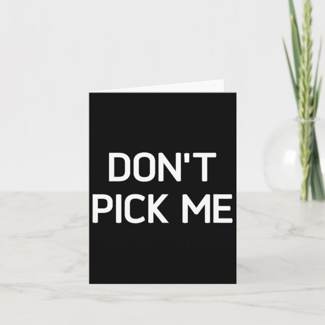 Don't Ck Me, Funny, Jokes, Sarcastic  Card (Front)