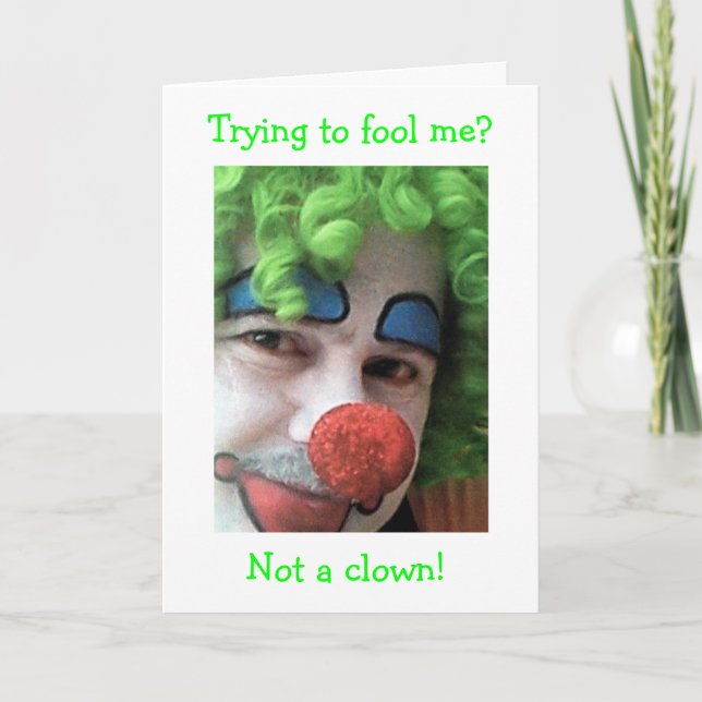 DON'T CLOWN WITH A CLOWN ON YOUR 30th BIRTHDAY Card (Front)