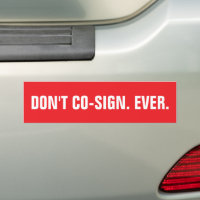 DON'T CO-SIGN. EVER. Red and White Template