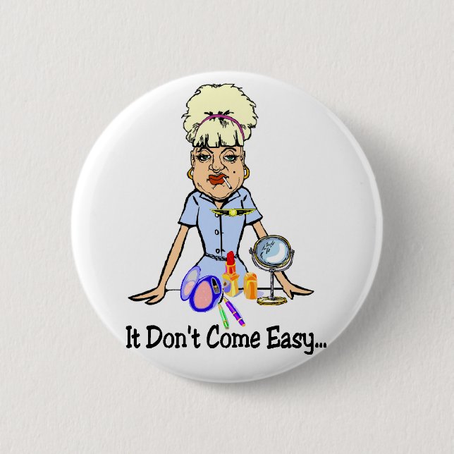 Don't Come Easy 6 Cm Round Badge (Front)