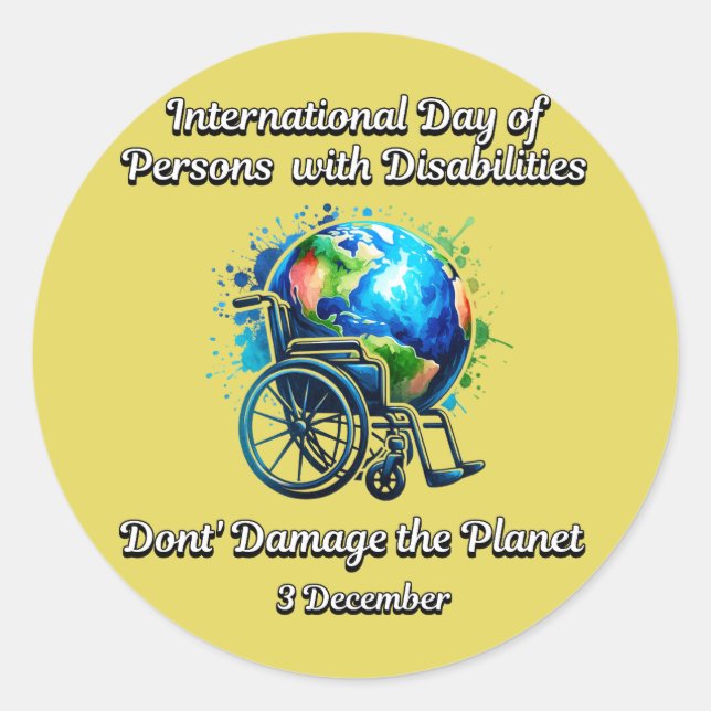 Don't Damage the Planet. Persons with Disabilities Classic Round Sticker (Front)