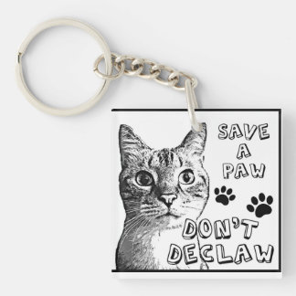 Don't Declaw Key Ring