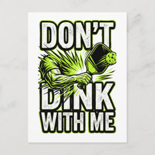 Don't Dink With Me Pickleball Humour Design Postcard