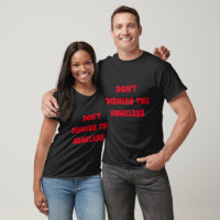 Don't Dismiss the Homeless