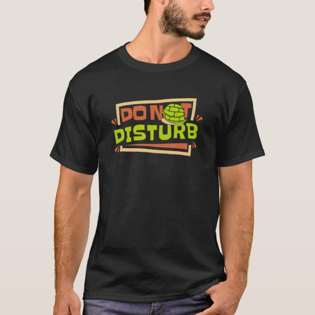 Don't Disturb Alligator Snapping Red Eared Slider  T-Shirt (Front)
