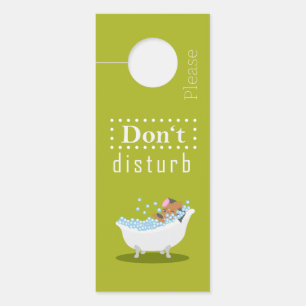 Don't disturb - I take a bath  - Door Hanger