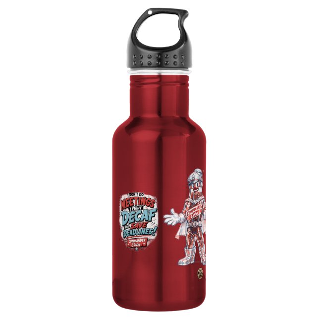 Don't Do Meetings, I Fight Decaf  532 Ml Water Bottle (Front)