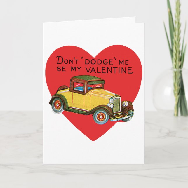 Don't Dodge Me, Be My Valentine! Retro Valentine Holiday Card (Front)