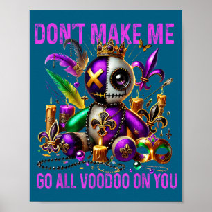 Don't Don' Go All Voodoo Dark Poster