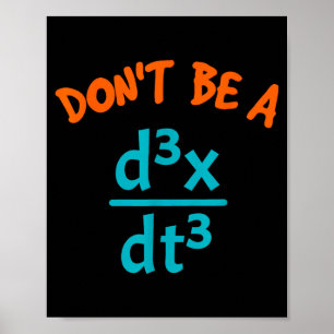 Don't Don' Jerk Nerdy Math Physics Poster