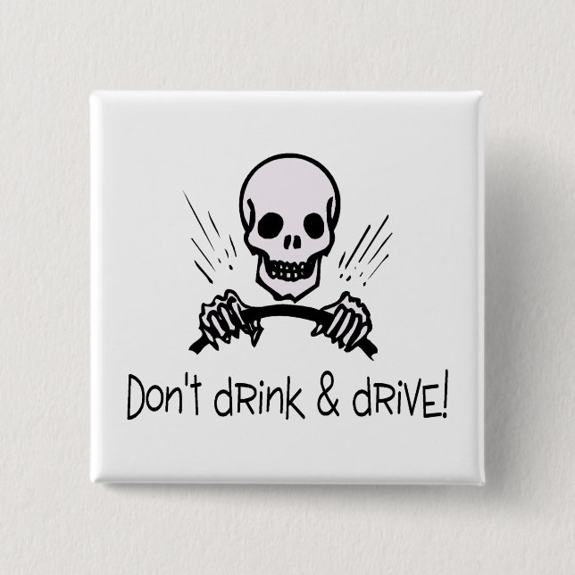 Dont Drink And Drive 15 Cm Square Badge (Front)