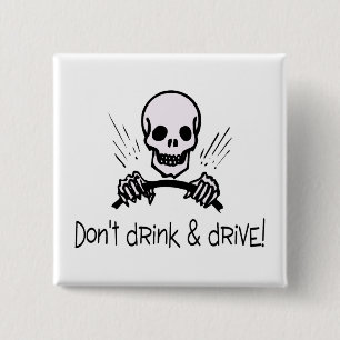 Dont Drink And Drive 15 Cm Square Badge