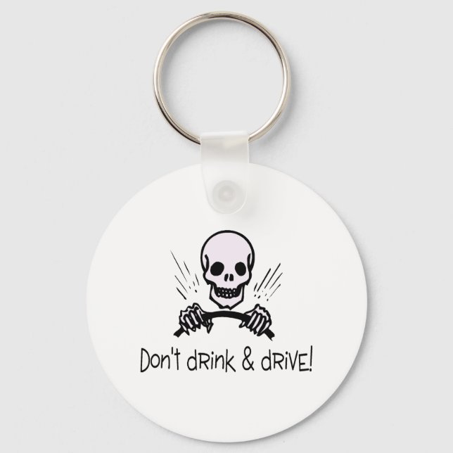 Dont Drink And Drive Key Ring (Front)