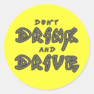 Don't Drink and Drive Sticker