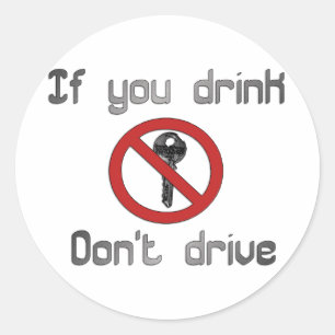 Don't Drink and Drive Sticker