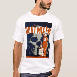 Don't Drink & Drive 1937 WPA T-Shirt