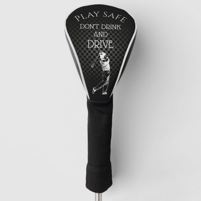 Don't Drink & Drive Humour Golf Head Cover (Front)