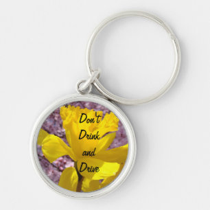 Don't Drink & Drive keychains Responsible Driver
