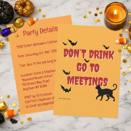 Don't Drink Go To Meetings | Sober Halloween Party Invitation