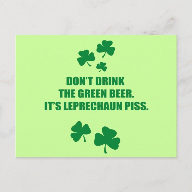 DON'T DRINK THE GREEN BEER POSTCARD (Front)
