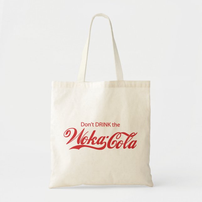 Don't-Drink-The-WokaCola Tote Bag (Front)