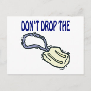 Dont Drop The Soap Postcard