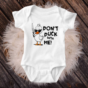 Don't Duck With Me Baby Bodysuit