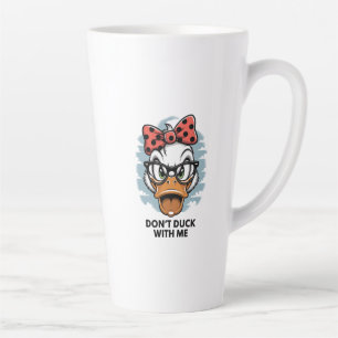 Don't Duck With Me Funny Animal Meme  Latte Mug