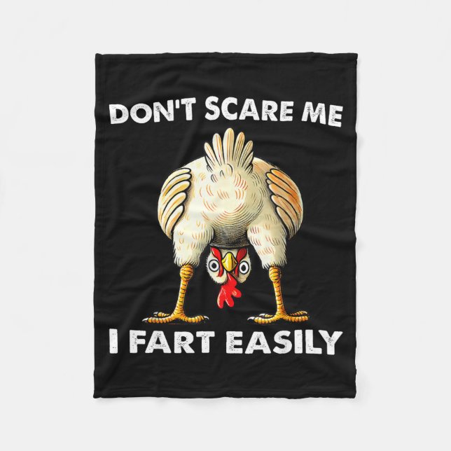 Don't E Me I Fart Easily Funny Sarcasm Humor Chick Fleece Blanket (Front)