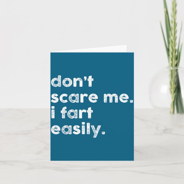 Don't E Me I Fart Easily Funny Saying Quote Women  Card (Front)