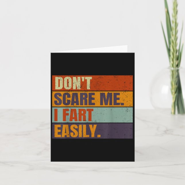 Dont E Me I Fart Easily Joke Hilarious Men Women A Card (Front)