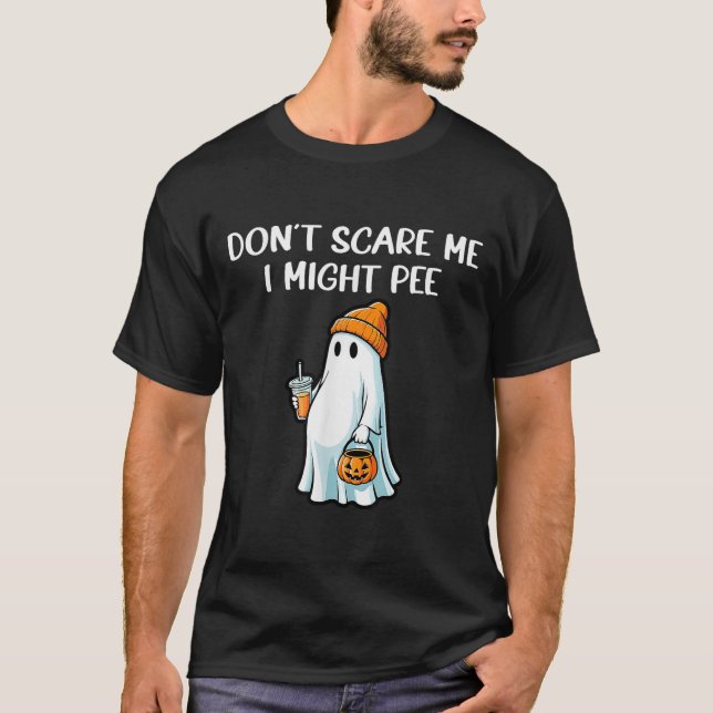 Don't E Me I Might Pee Pregnant Ghost Halloween Hu T-Shirt (Front)