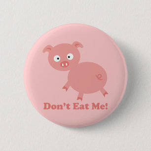 Don't Eat Me 6 Cm Round Badge