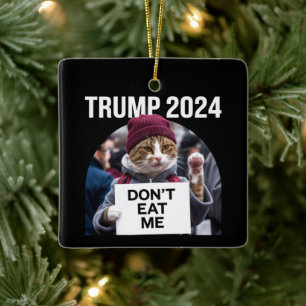 Don't Eat Me Cats For Trump 2024 Ceramic Ornament