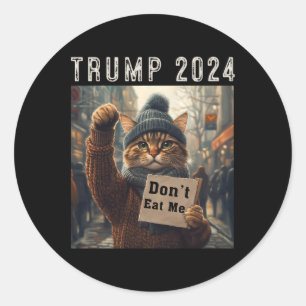 Don't Eat Me Cats For Trump 2024 Classic Round Sticker