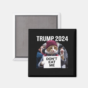 Don't Eat Me Cats For Trump 2024 Magnet